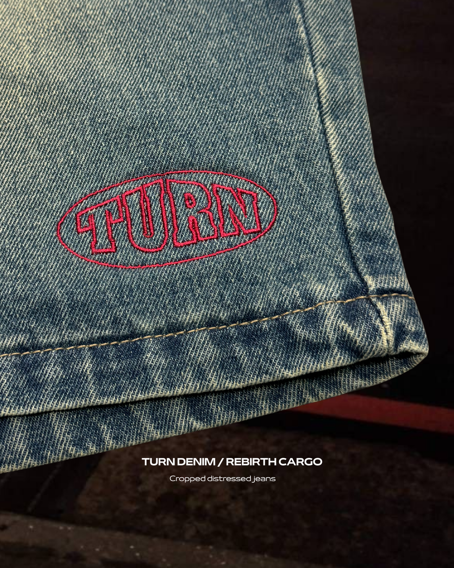 TURNOVER 2025SS TTURN DENIM / REBIRTH CARGO“25SS-S10 破界輪回・六分牛仔褲”