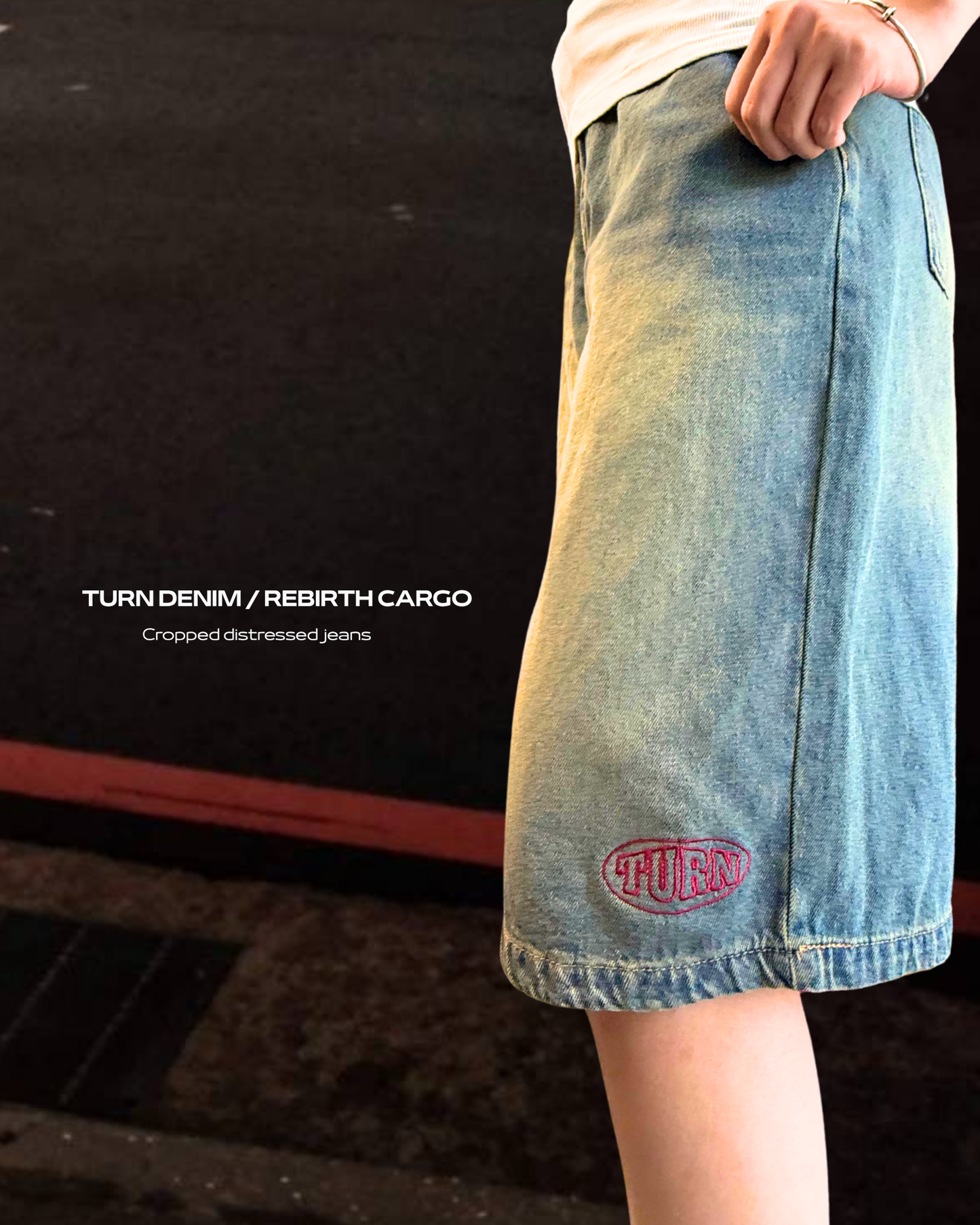TURNOVER 2025SS TTURN DENIM / REBIRTH CARGO“25SS-S10 破界輪回・六分牛仔褲”