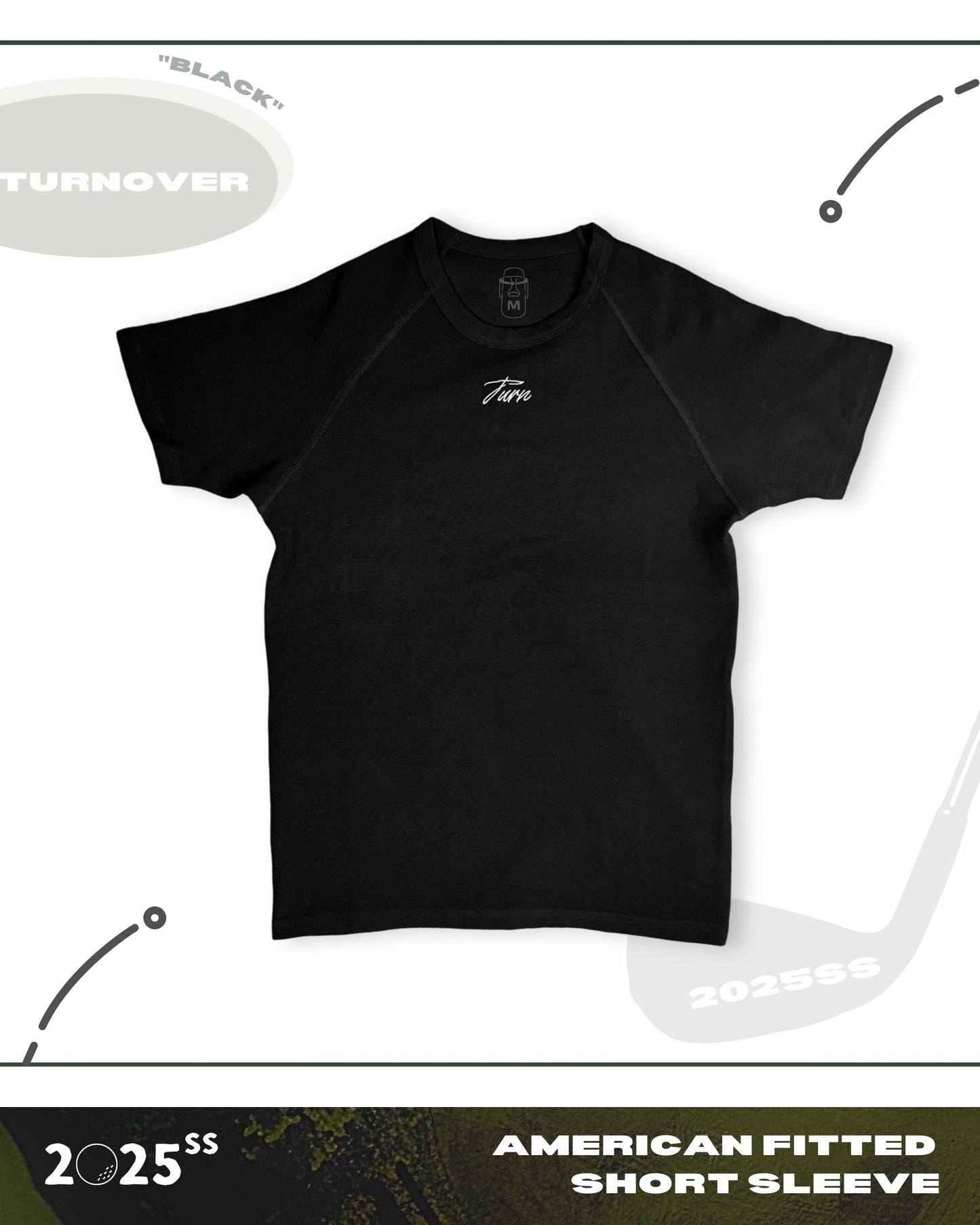 TURNOVER 2025SS AMERICAN FITTED SHORT SLEEVE
“25SST1 美式緊身T恤”