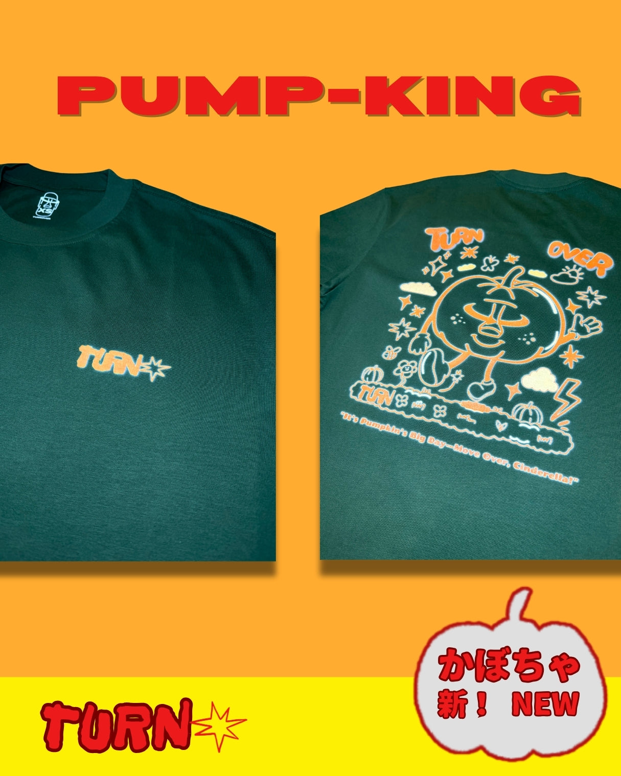 TURNOVER 2025SS “PUMP-KING Tee "
“25SST18 南瓜TEE”