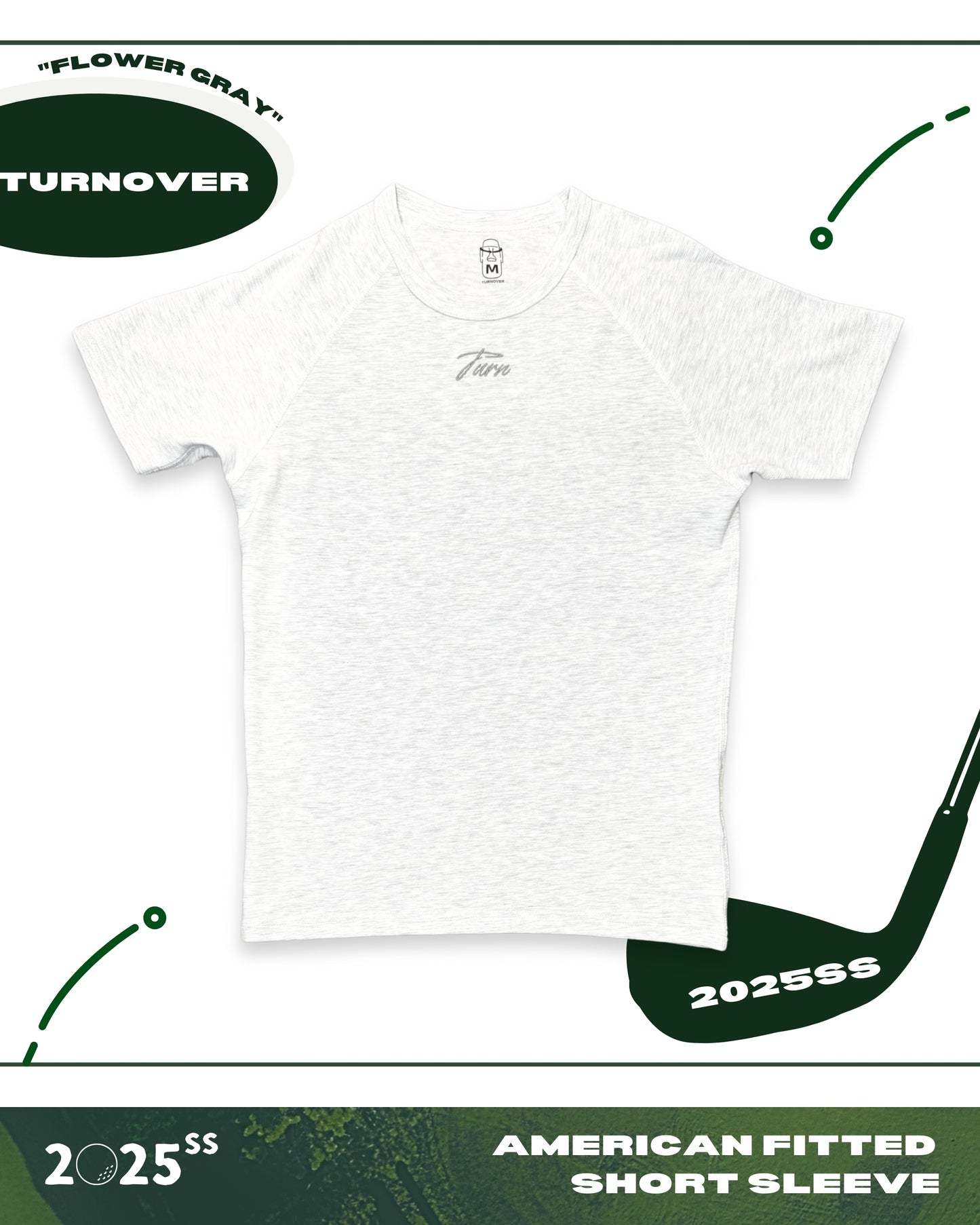 TURNOVER 2025SS AMERICAN FITTED SHORT SLEEVE
“25SST1 美式緊身T恤”