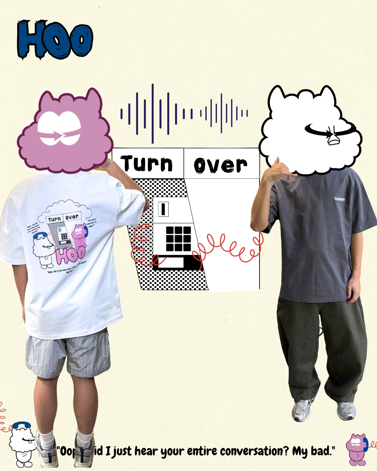 TURNOVER 2025SS “Hoo Tee "
“25SST16 偷聽電話TEE”
