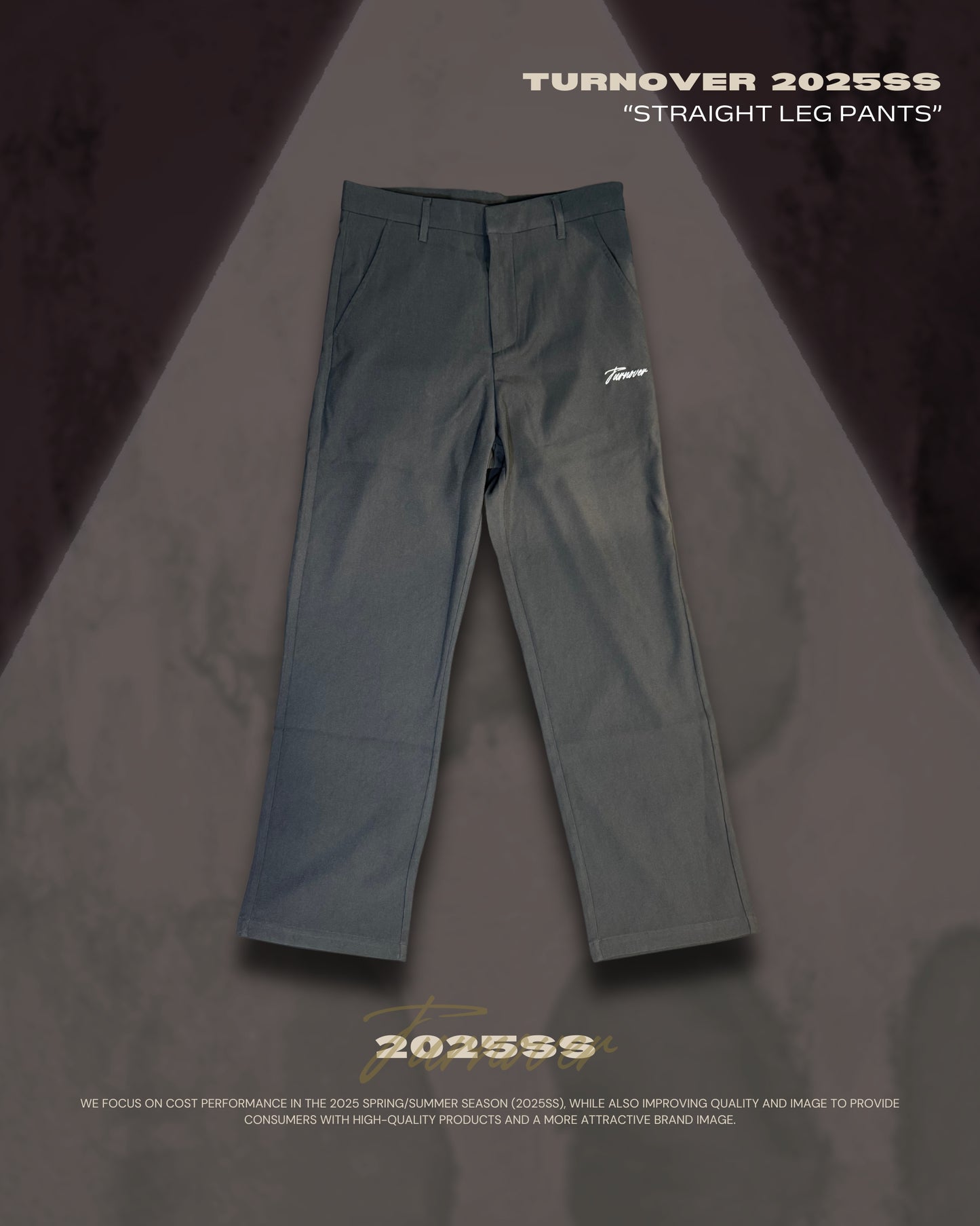 TURNOVER 2025SS STRAIGHT LEG PANTS
“25SS-LS1 直筒西褲”