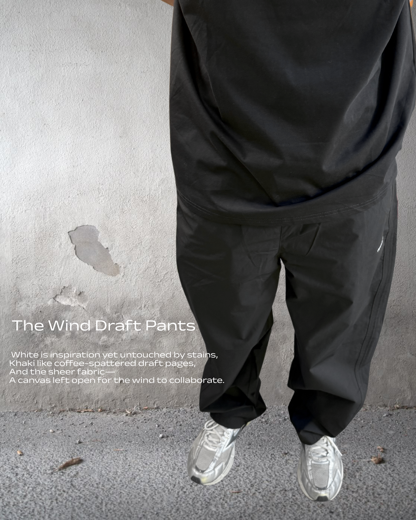 TURNOVER 2025SS The Wind Draft Pants
“25SS-LS13 風寫褲(讓風成為你的共同作者) ”