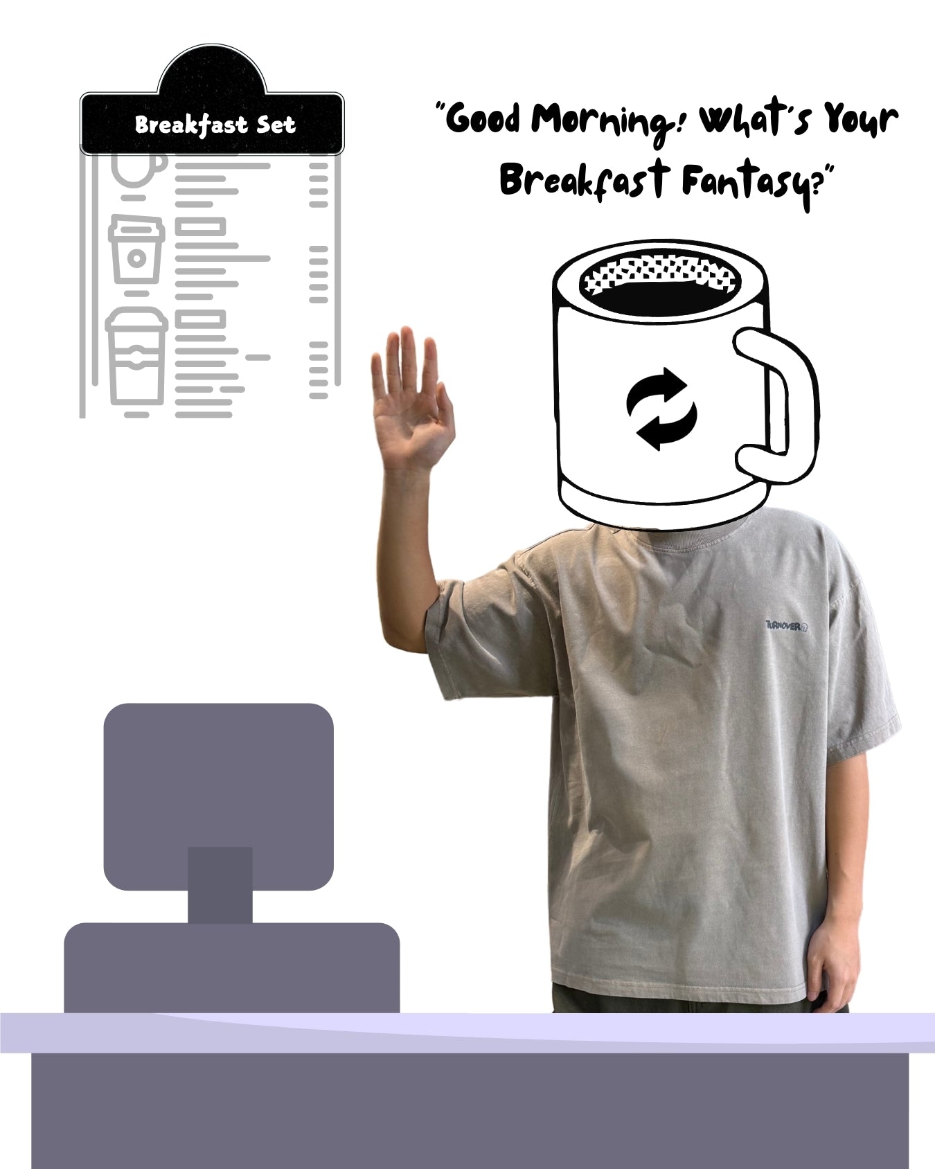TURNOVER 2025SS “Breakfast Set Tee "
“25SST14 早餐大暴走TEE”