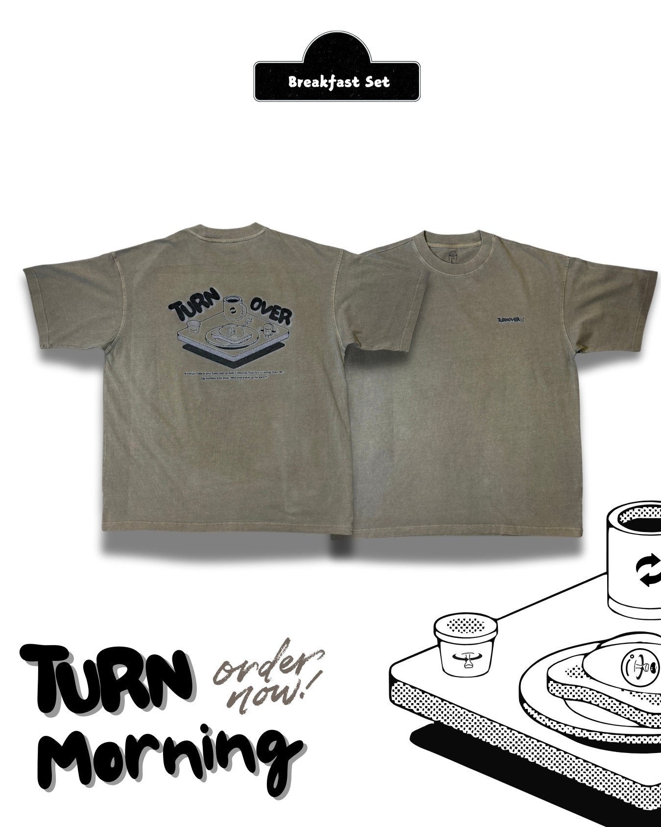 TURNOVER 2025SS “Breakfast Set Tee "
“25SST14 早餐大暴走TEE”