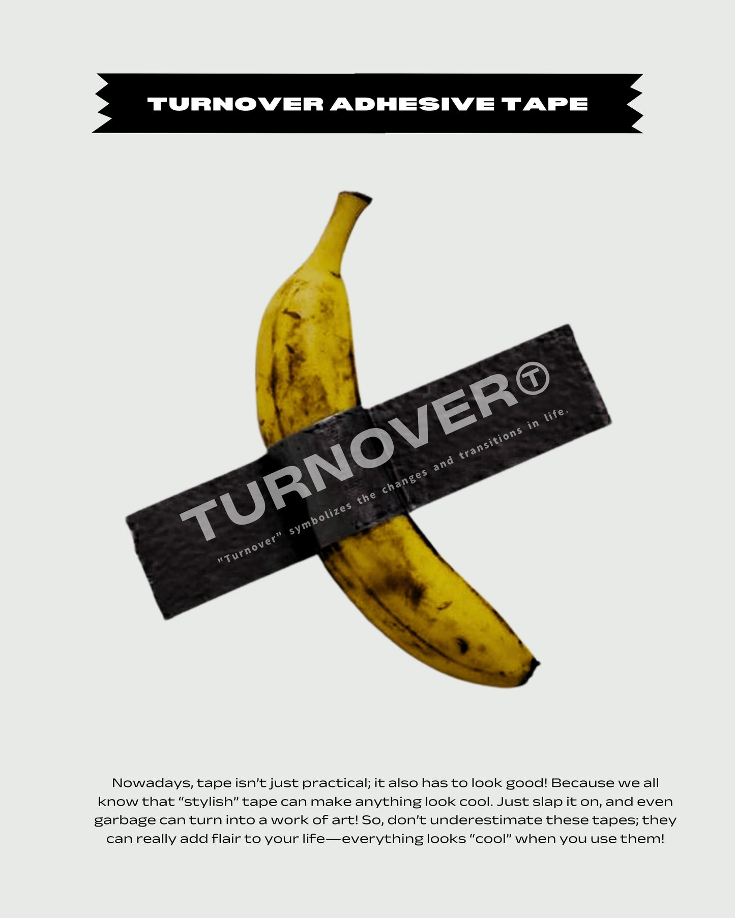 TURNOVER 25SS ADHESIVE TAPE
“A2509 黑膠紙”