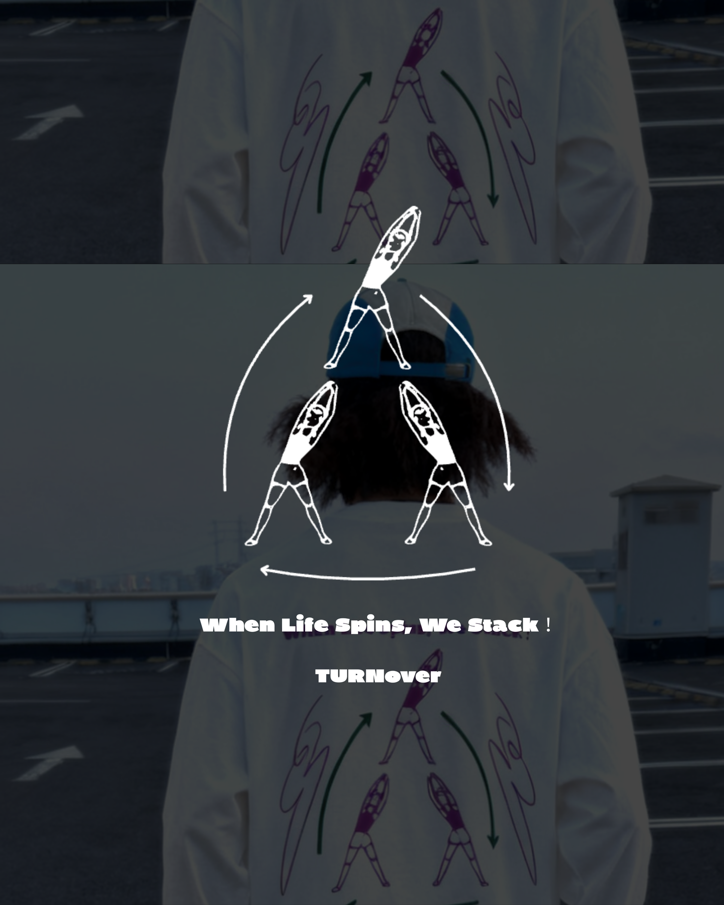 TURNOVER 2026AW When Life Spins, We Stack!“26AW-LT6 叠旋共生”
