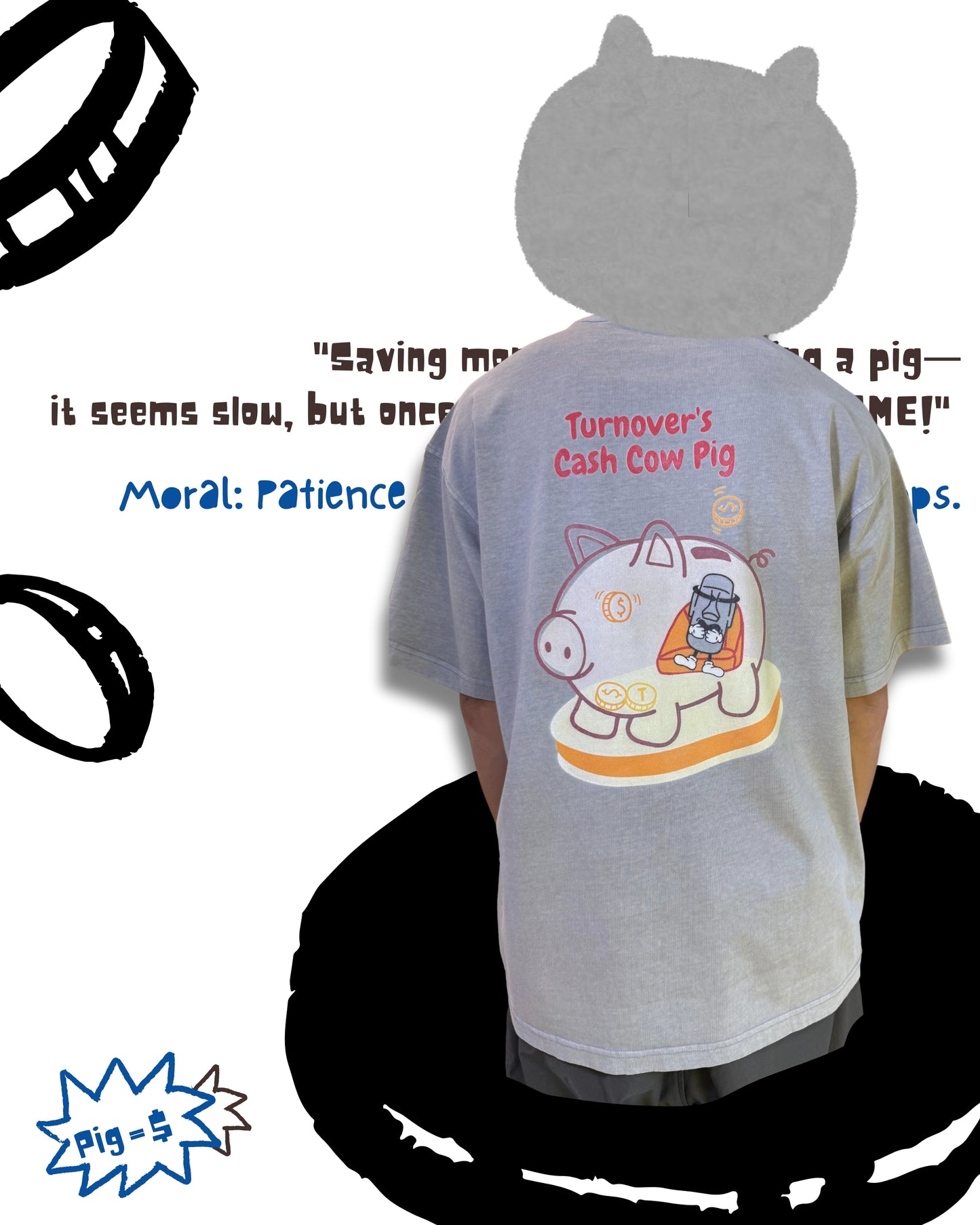TURNOVER 2025SS “Cash Cow Pig Tee "
“25SST9 搖錢樹豬TEE”