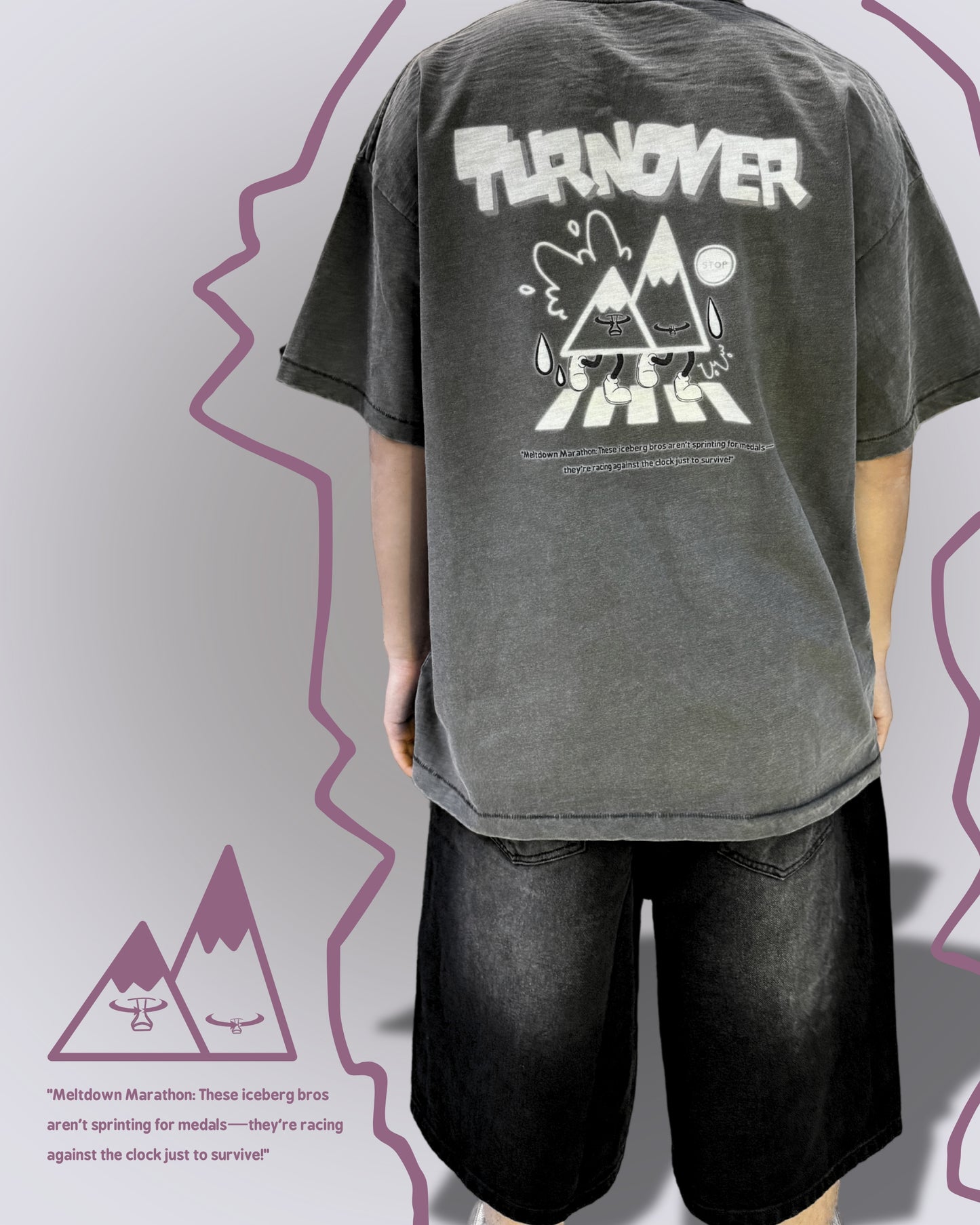 TURNOVER 2025SS “Meltdown Marathon Tee "
“25SST8 冰山兩角TEE”