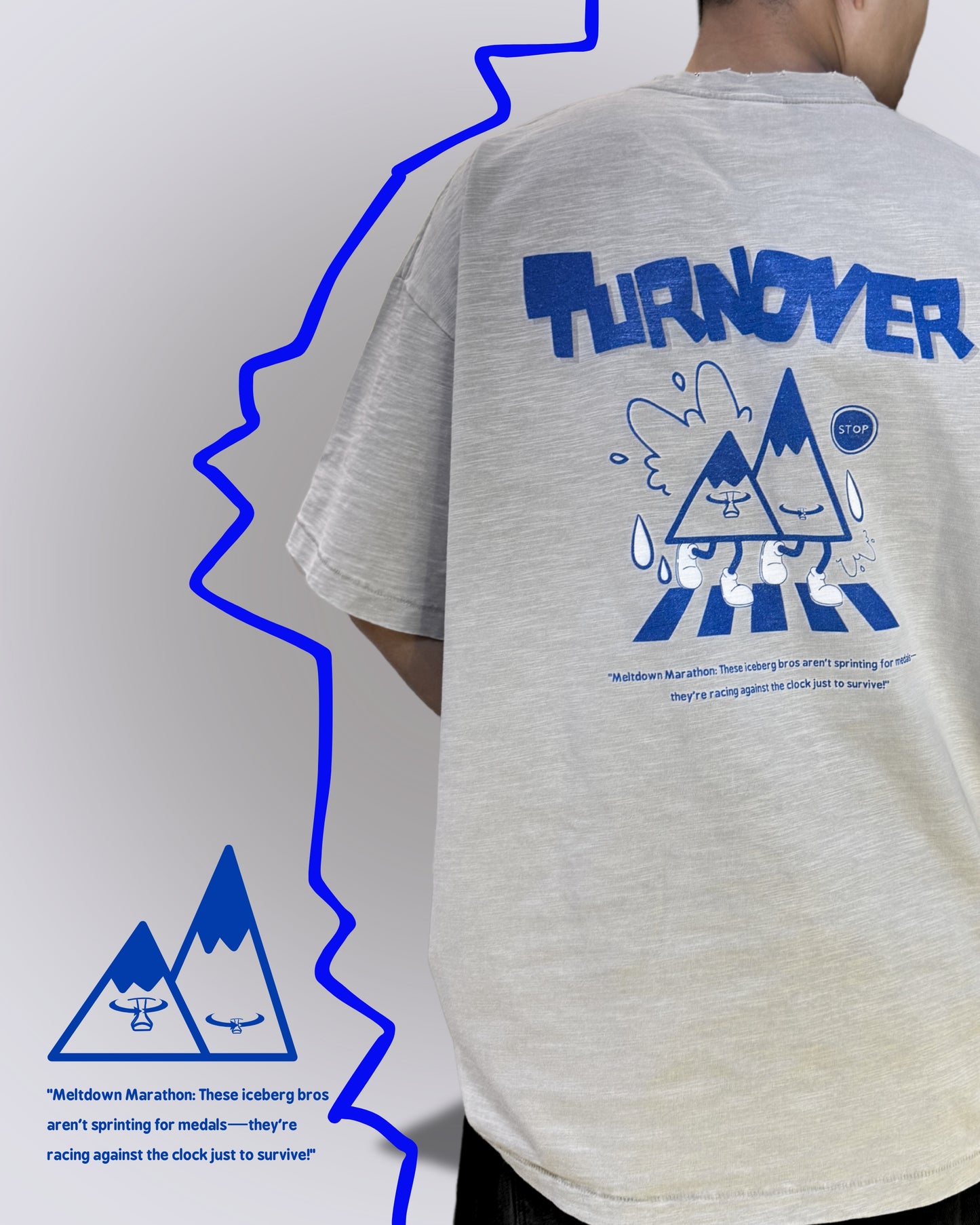 TURNOVER 2025SS “Meltdown Marathon Tee "
“25SST8 冰山兩角TEE”