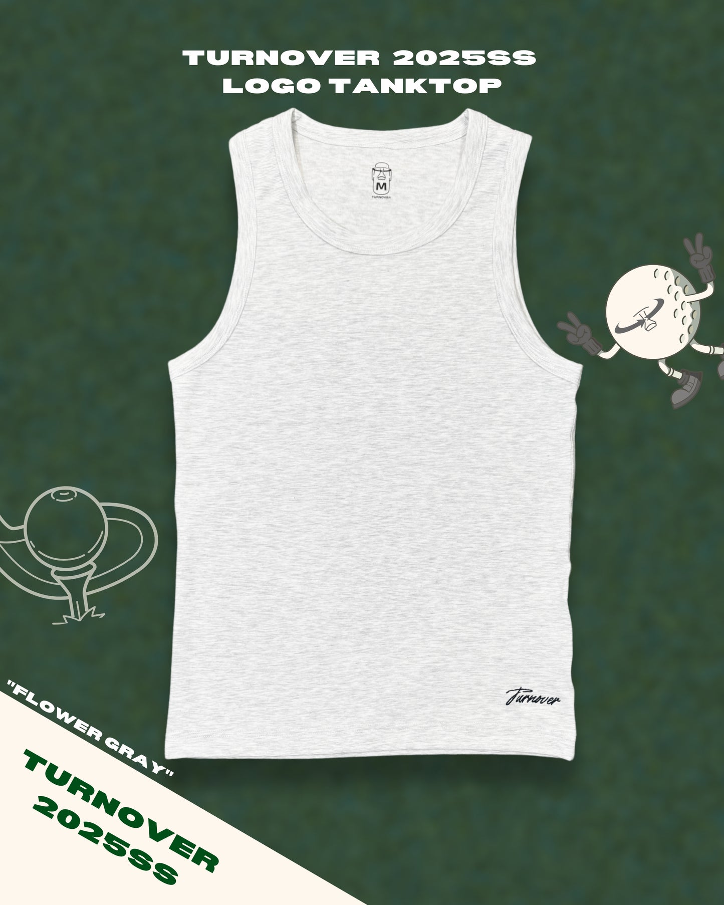 TURNOVER 2025SS LOGO TANKTOP
“25SSV1 LOGO 背心”