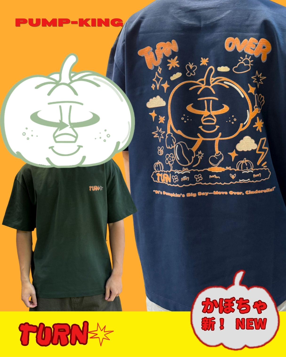 TURNOVER 2025SS “PUMP-KING Tee "
“25SST18 南瓜TEE”