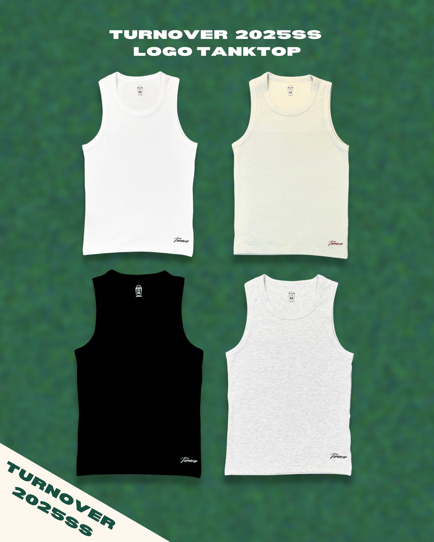 TURNOVER 2025SS LOGO TANKTOP
“25SSV1 LOGO 背心”