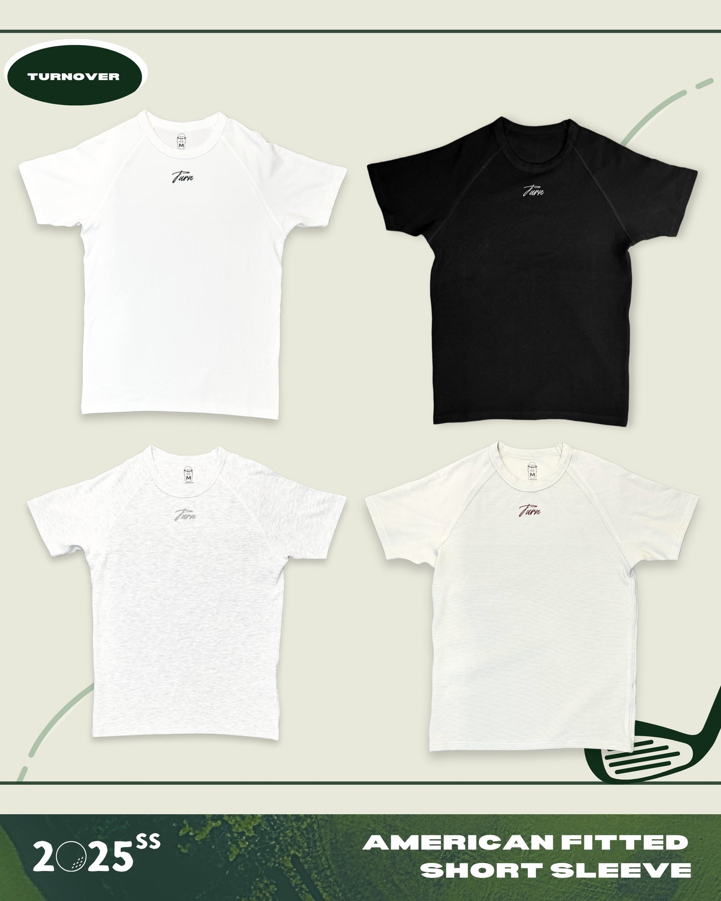 TURNOVER 2025SS AMERICAN FITTED SHORT SLEEVE
“25SST1 美式緊身T恤”