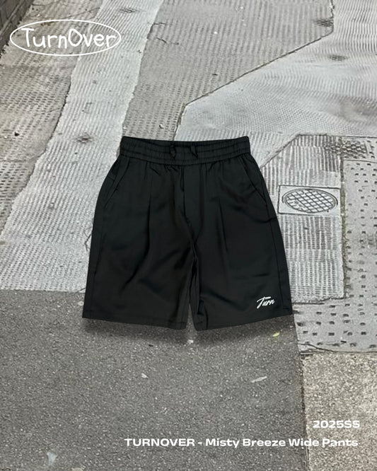 TURNOVER 25SS Misty Breeze Wide Pants “25SS-S4 涼感寬短褲"